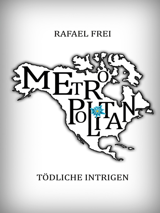 Title details for Tödliche Intrigen by Rafael Frei - Available